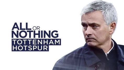 'Tottenham Hotspurs: All or Nothing' Review: José Mourinho.